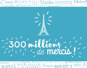 300 millones de gracias